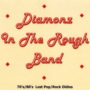 Diamonz In The Rough Band