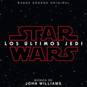 Star Wars: Los Últimos Jedi (Banda Sonora Original) album