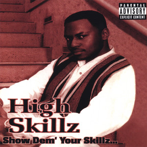 Show Dem' Your Skillz... Albumcover