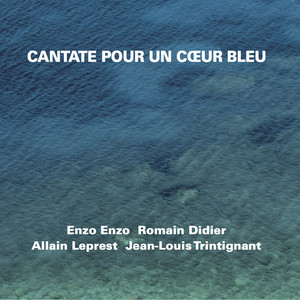 Cantate pour un cœur bleu album