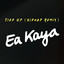 'Tied up (Kidnap Remix)' - Ea Kaya
