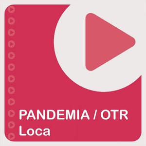 Pandemia & OTR