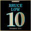 Masterpieces presents Bruce Low: 10 Greatest Hits cover