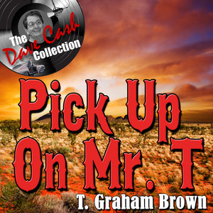 Pick Up On Mr. T - [The Dave Cash Collection] cover
