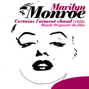 Certains l'aiment chaud (1959) [Bande originale du film] album