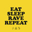 Eat Sleep Rave Repeat cover