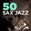 50 Sax Jazz Classics cover