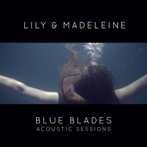 Blue Blades: Acoustic Sessions album
