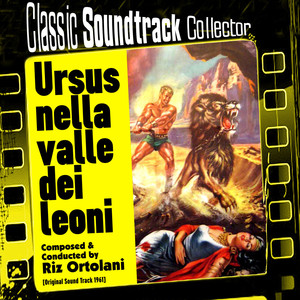 Ursus nella valle dei leoni (Original Soundtrack) [1961] album