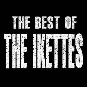 The Best Of The Ikettes album