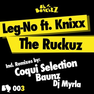 The Ruckuz (feat. Knixx) Albumcover