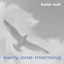 Early One Morning Albumcover
