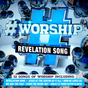 #Worship: Revelation Song cover