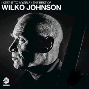 I Keep It To Myself - The Best Of Wilko Johnson cover