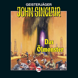 Folge 72: Das Ölmonster