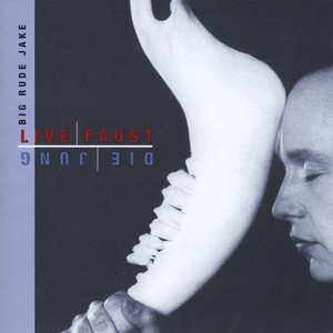 Live Faust Die Jung cover