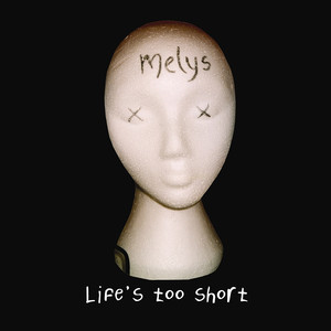 Life's Too Short cover