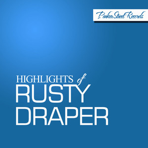 Highlights of Rusty Draper album