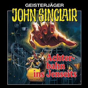 Folge 3: Achterbahn ins Jenseits [Remastered]