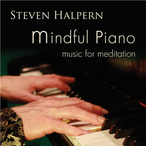 Mindful Piano: Music for Meditation album