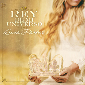 Rey De Mi Universo cover