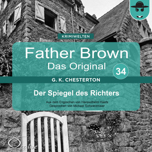 Father Brown 34 - Der Spiegel des Richters (Das Original) Audiobook