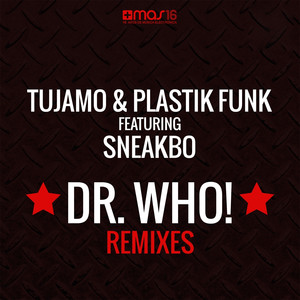 Dr. Who! (feat. Sneakbo) [Remixes] cover