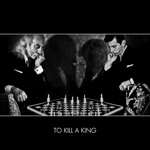 To Kill a King cover
