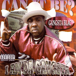 I Am Da Gangsta album