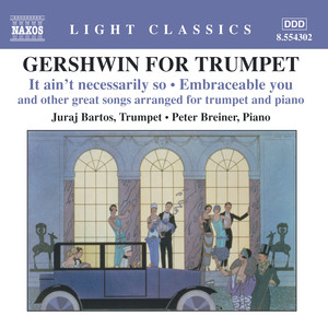 Gershwin For Trumpet (arr. J. Bartos and P. Breiner) album