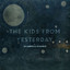 The Kids From Yesterday cover