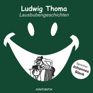 Lausbubengeschichten (Gekürzte Fassung)