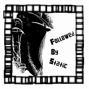 Followed By Static