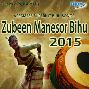 Zubeen Manesor Bihu 2015 album