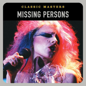 Classic Masters - Missing Persons cover