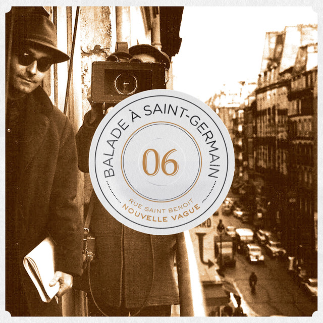 Balade à Saint-germain, Vol 6. Rue Saint Benoit: Nouvelle Vague cover