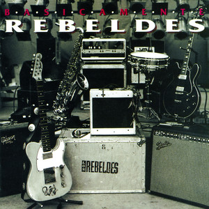 Basicamente... Rebeldes (Vol. I) / Basicamente... Rebeldes (Vol. II) album