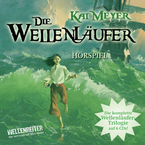 Die Wellenläufer, Teil 1-3 - Die Wellenläufer [1], Die Muschelmagier [2], Die Wasserweber [3]