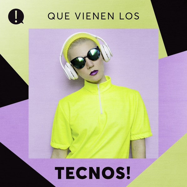 Que Vienen Los Tecnos! cover