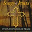Songs Of Jesus - 25 Non-Stop Songs Of Praise Albumcover
