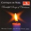 Cantique de Noel: Beautiful Songs of Christmas Albumcover