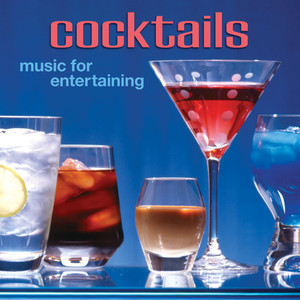 Cocktails Music for Entertaining Albumcover