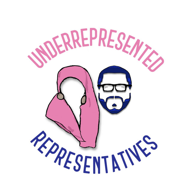 UnderRepresented Representatives | Podcast on Spotify