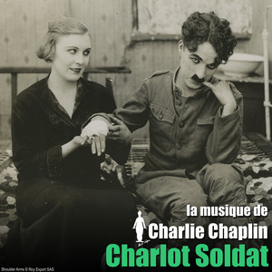 Charlot soldat (Bande originale du film) [The Chaplin Revue] album