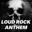 Loud Rock Anthem cover
