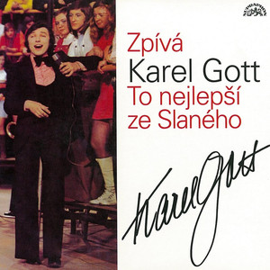 Zpívá Karel Gott to nejlepší ze Slaného cover