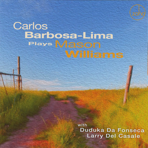 Carlos Barbosa-Lima Plays Mason Williams album