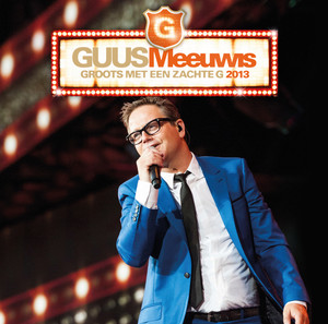 Groots Met Een Zachte G 2013 album