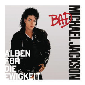 Bad (Alben für die Ewigkeit) album