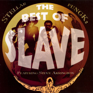 Stellar Fungk: The Best Of Slave, Featuring Steve Arrington album